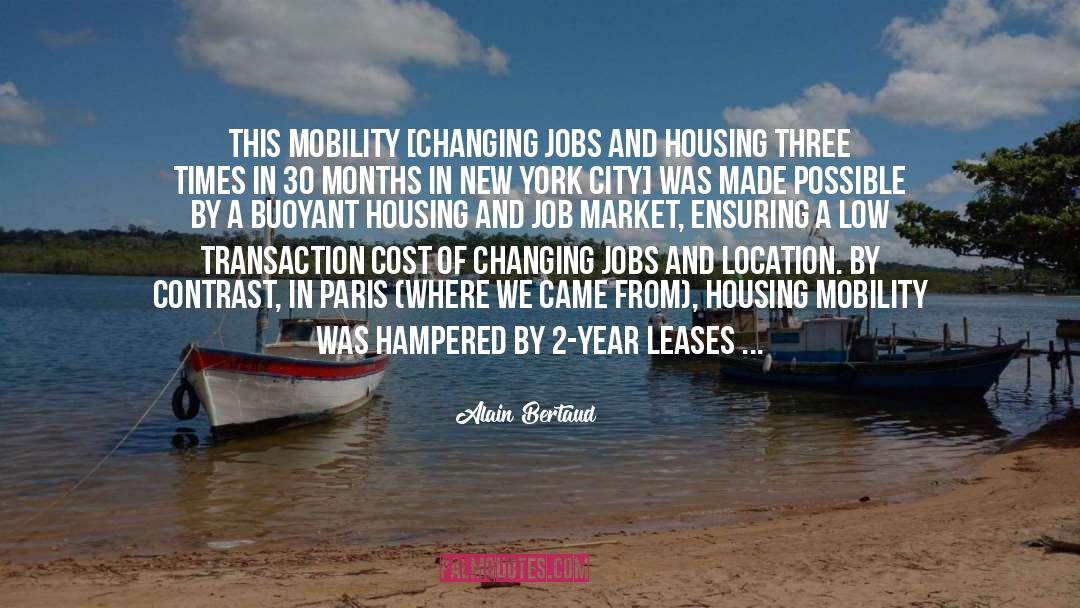 Housing Market quotes by Alain Bertaud