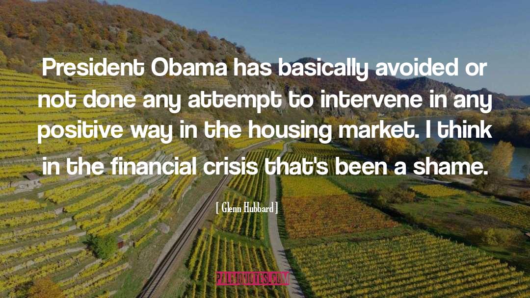 Housing Market quotes by Glenn Hubbard