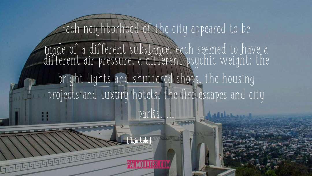 Housing Projects quotes by Teju Cole