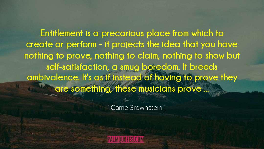 Housing Projects quotes by Carrie Brownstein