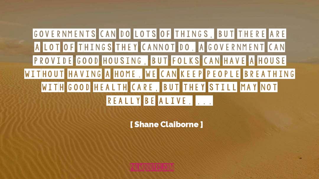 Housing quotes by Shane Claiborne