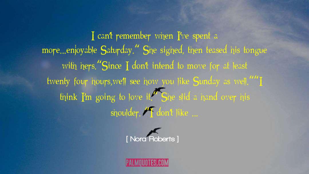 Hover quotes by Nora Roberts