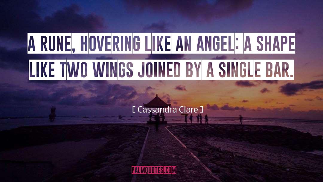 Hovering quotes by Cassandra Clare