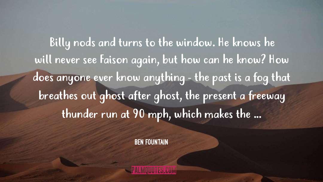 How Anything Is Possible quotes by Ben Fountain