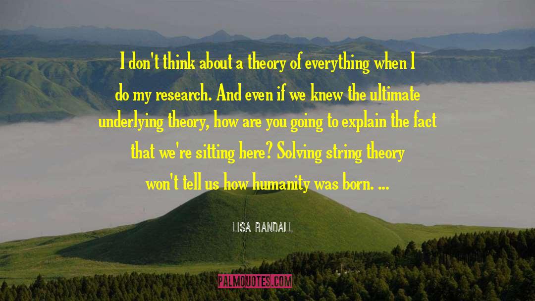 How Are You quotes by Lisa Randall