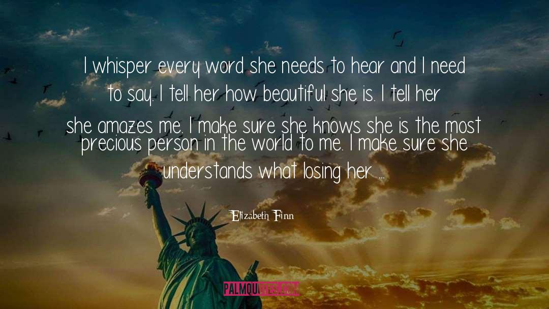 How Beautiful She Is quotes by Elizabeth Finn