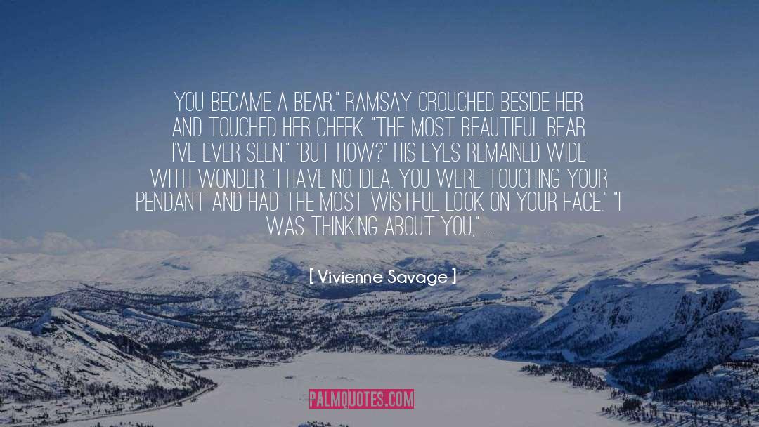 How Beautiful She Is quotes by Vivienne Savage