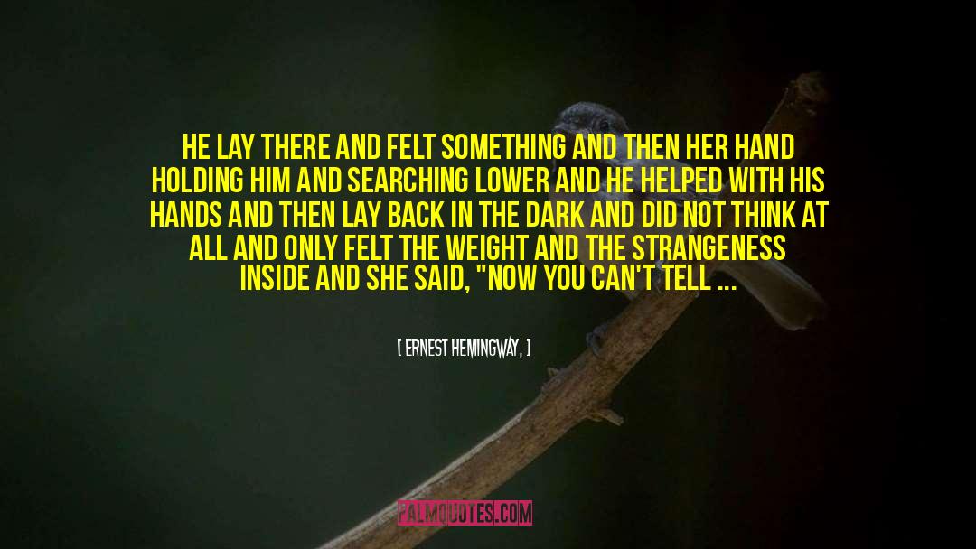 How Beautiful She Is quotes by Ernest Hemingway,