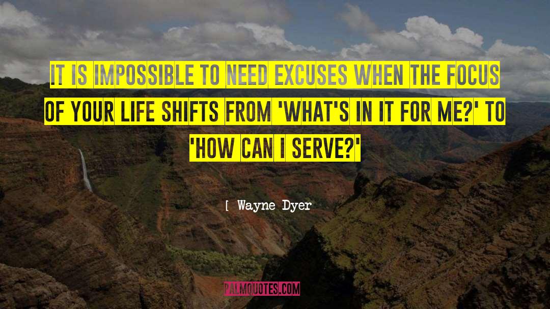 How Can I Serve quotes by Wayne Dyer