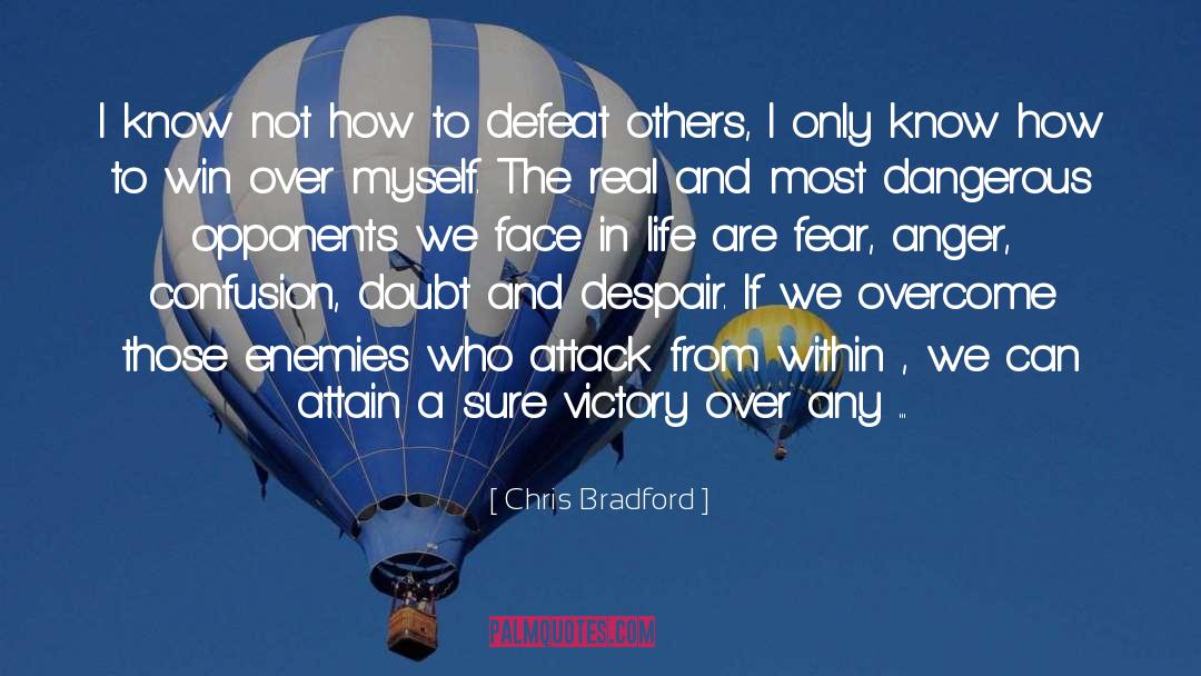 How Can We Win Without Pain quotes by Chris Bradford