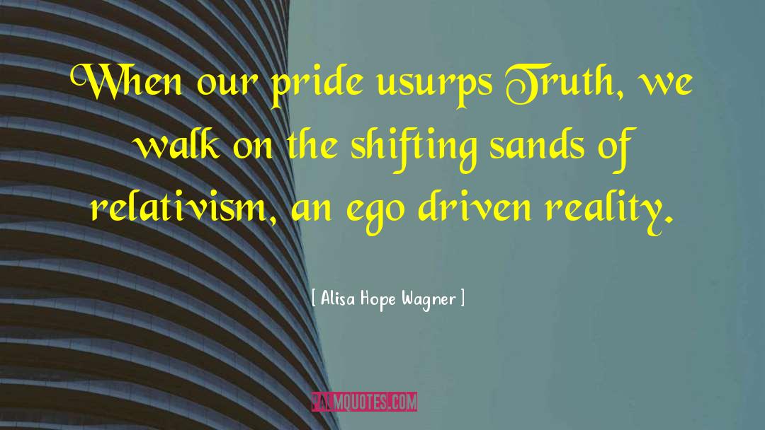 How Dissolved Our Ego quotes by Alisa Hope Wagner