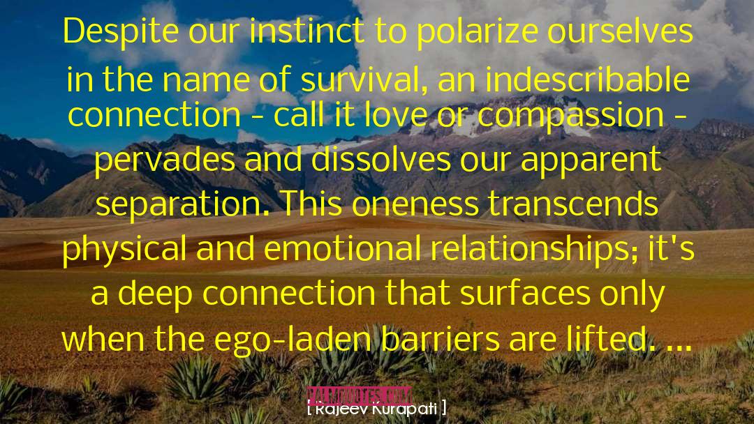 How Dissolved Our Ego quotes by Rajeev Kurapati
