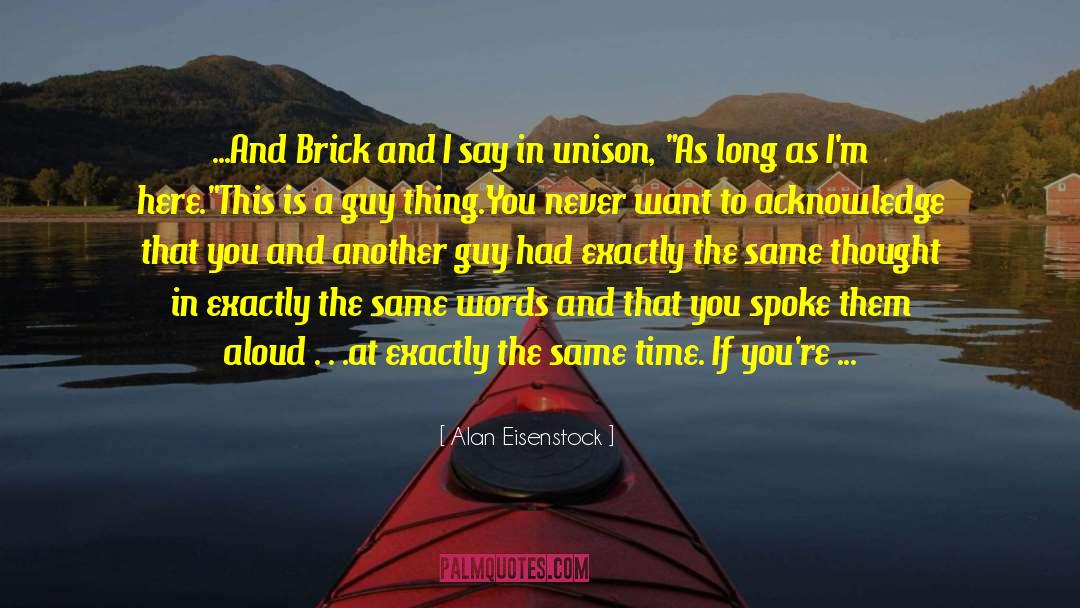 How Every Guy Should Think quotes by Alan Eisenstock