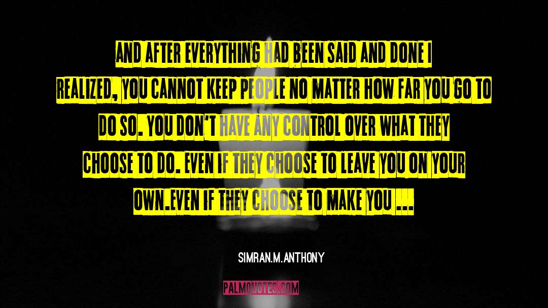 How Far I 27ve Come quotes by Simran.M.Anthony