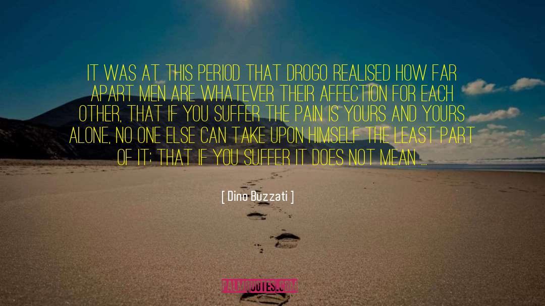 How Far You Can Go quotes by Dino Buzzati