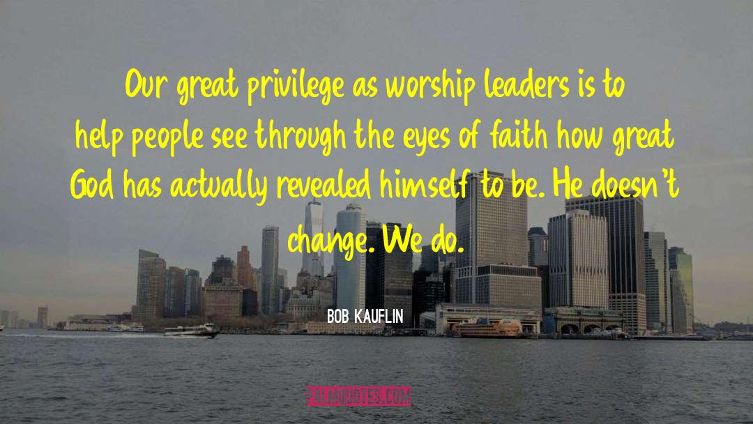 How God Works quotes by Bob Kauflin