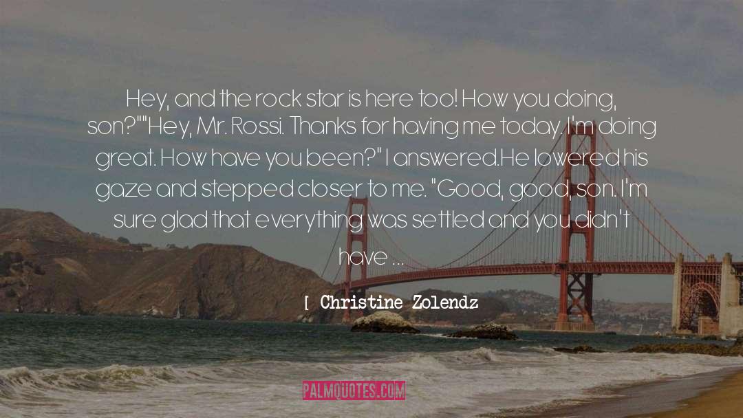 How High I Got Your Back quotes by Christine Zolendz