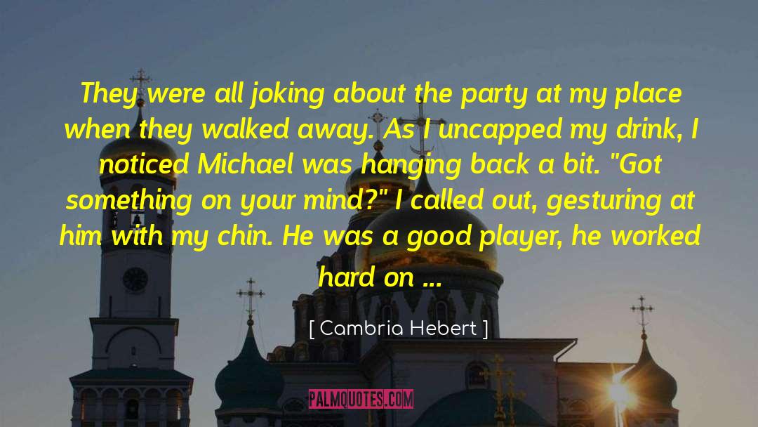 How High I Got Your Back quotes by Cambria Hebert