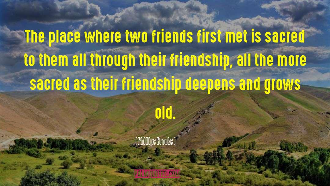 How I Met Your Mother Friendship quotes by Phillips Brooks