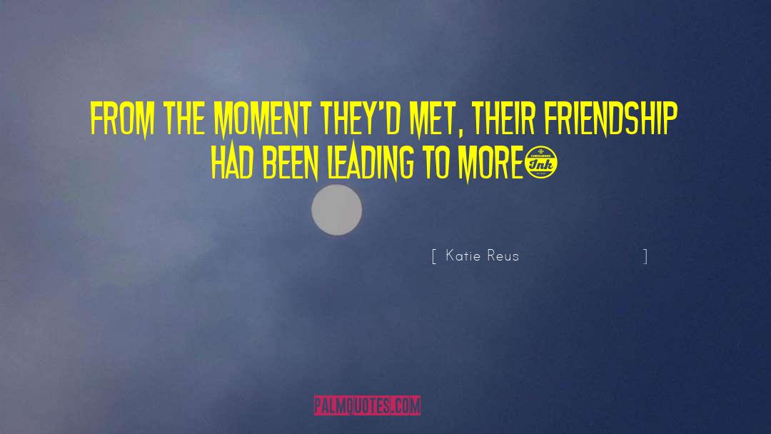 How I Met Your Mother Friendship quotes by Katie Reus