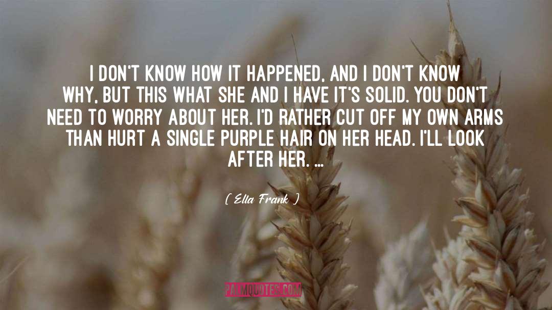 How It Happened quotes by Ella Frank