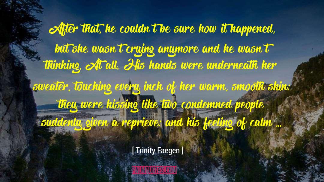 How It Happened quotes by Trinity Faegen