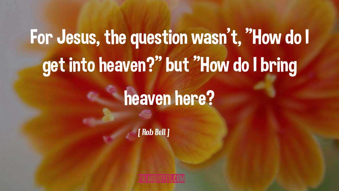 How Jesus Qualified Her quotes by Rob Bell