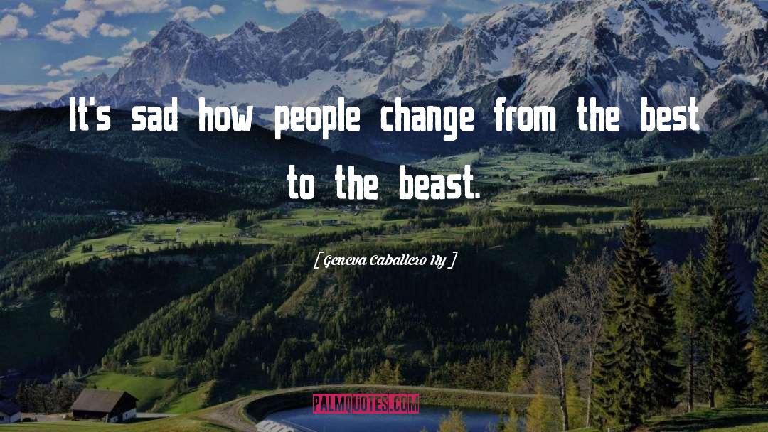 How People Change quotes by Geneva Caballero Uy