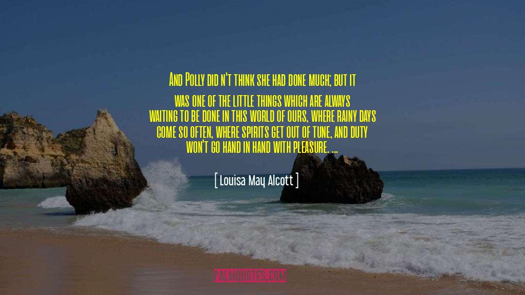 How People Deal With Life quotes by Louisa May Alcott