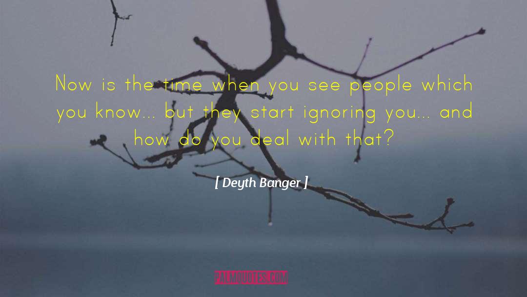 How People Lived quotes by Deyth Banger