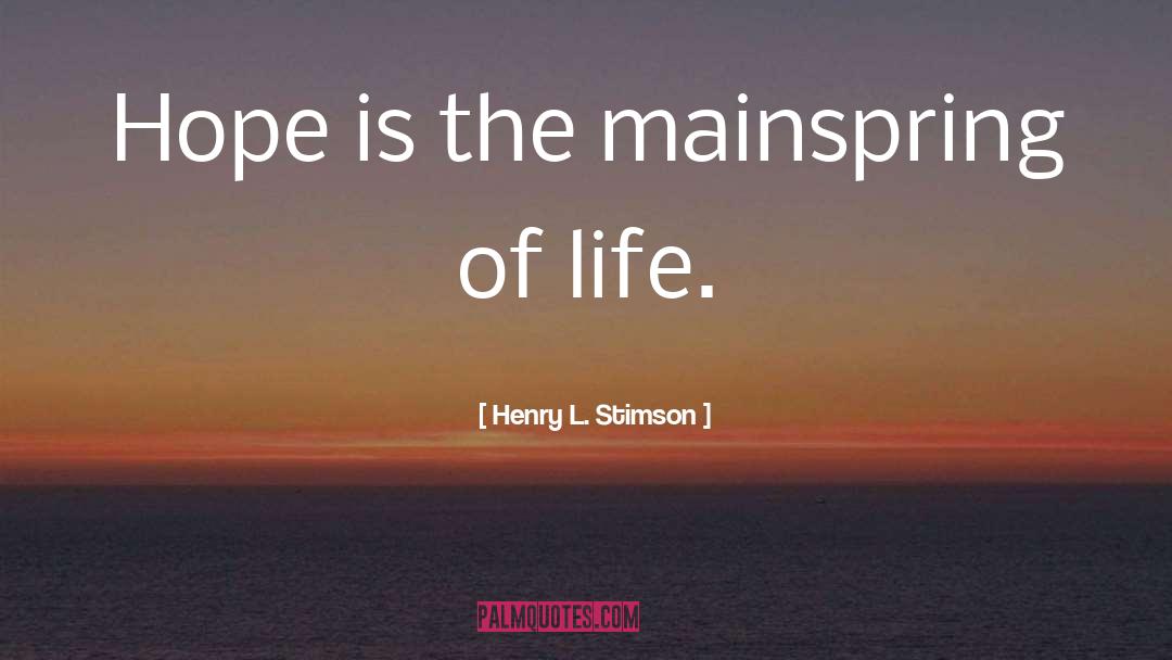 How Short Life Is quotes by Henry L. Stimson