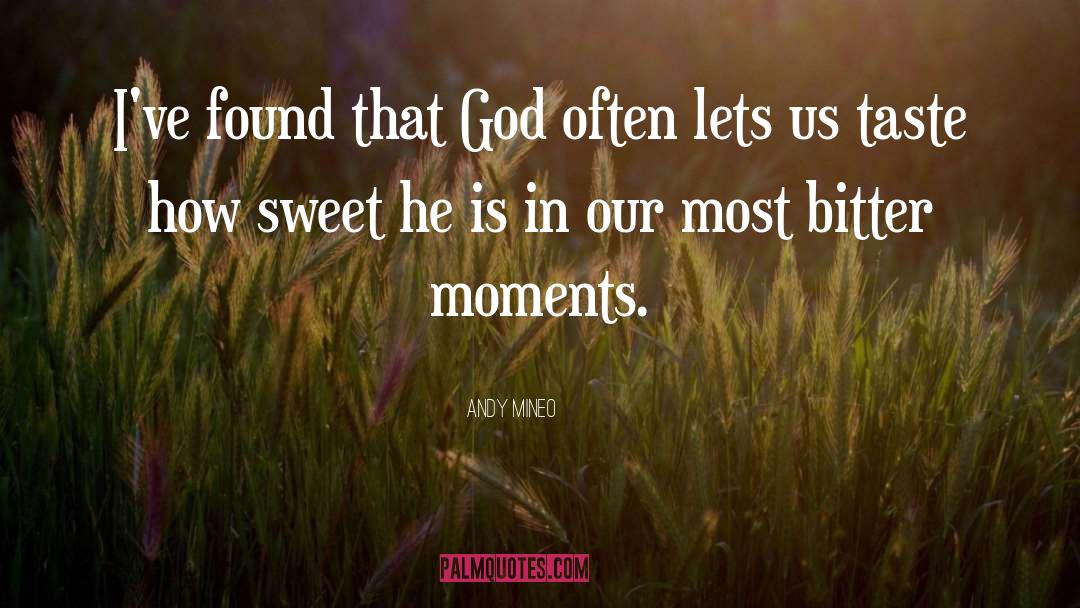 How Sweet quotes by Andy Mineo
