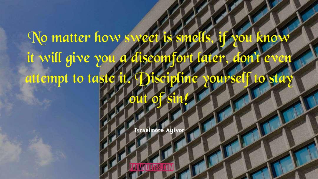 How Sweet quotes by Israelmore Ayivor