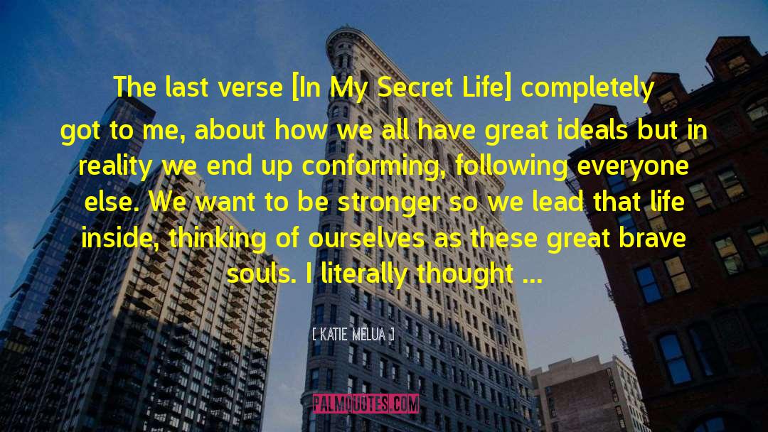How The Secret Changed My Life quotes by Katie Melua