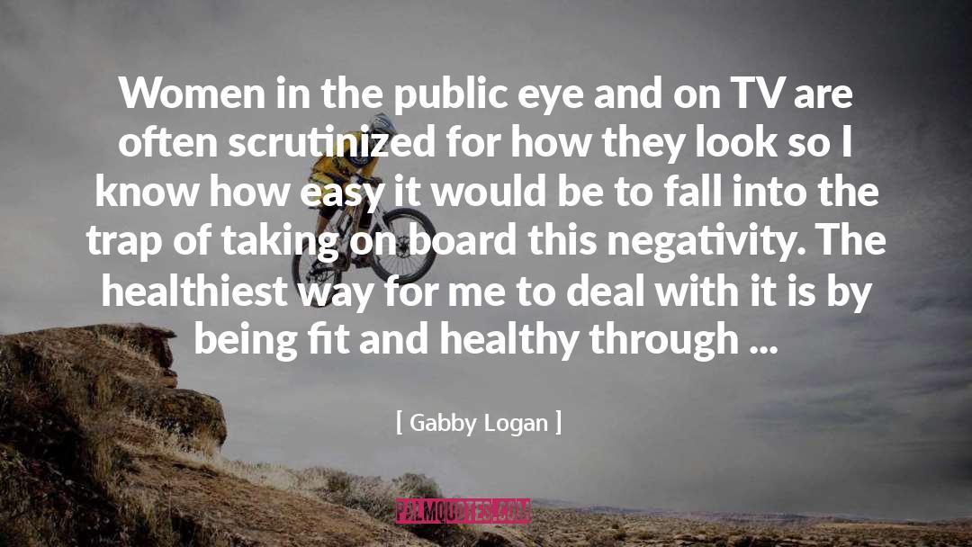 How To Be Healthy quotes by Gabby Logan