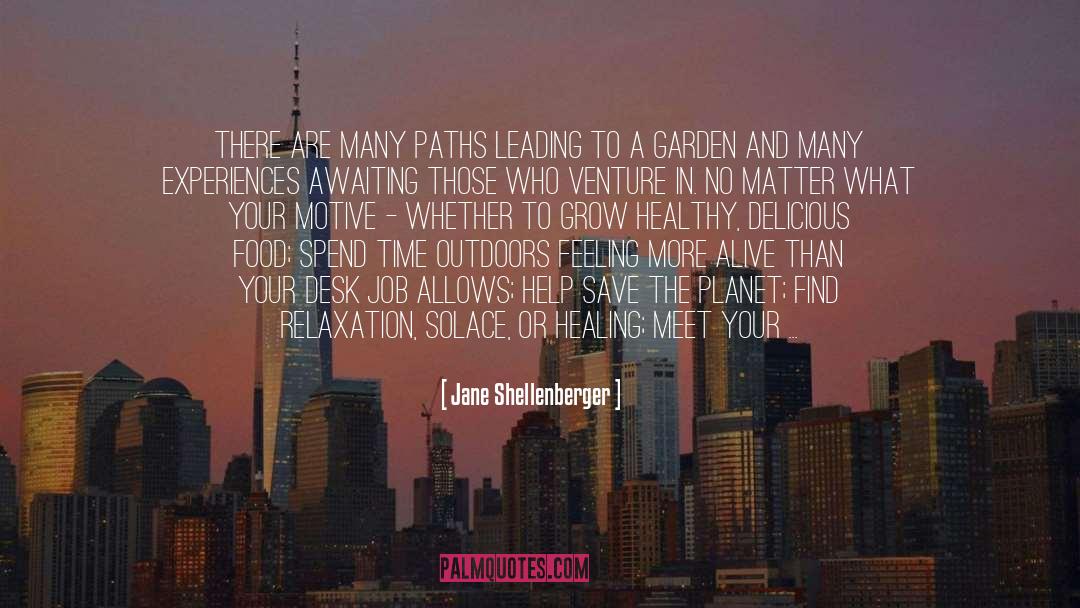 How To Be Healthy quotes by Jane Shellenberger
