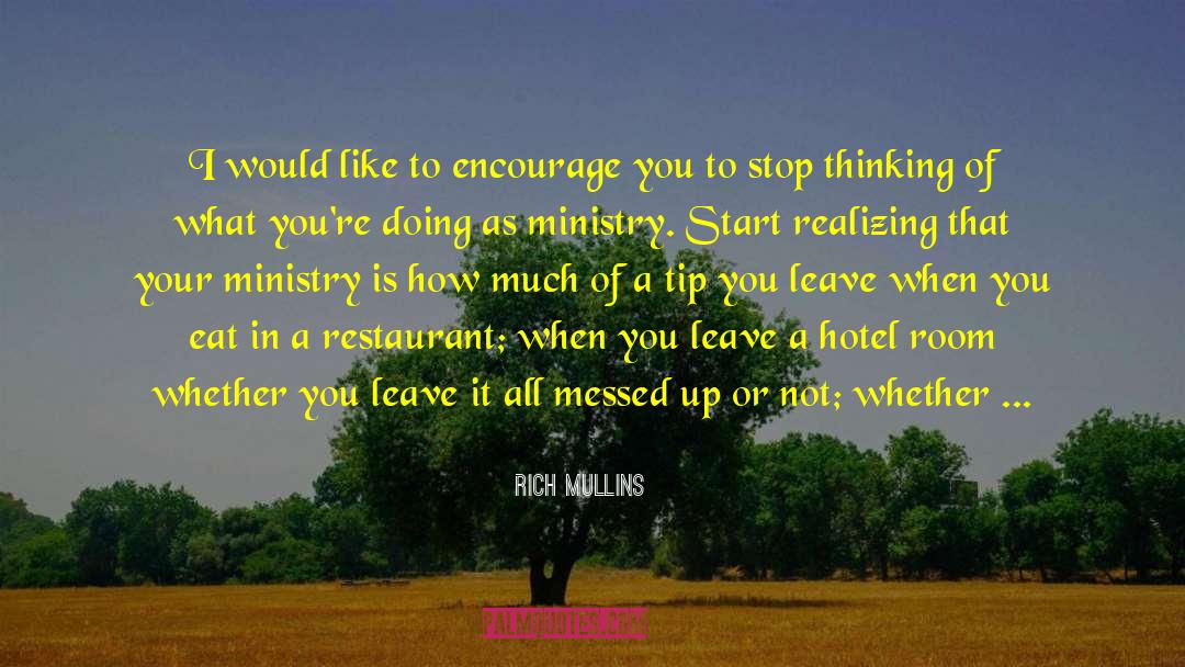 How To Be Rich In Life quotes by Rich Mullins