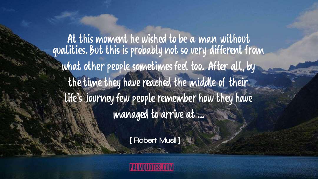 How To Change Mankind quotes by Robert Musil