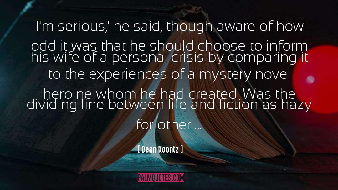 How To Choose A Life Partner quotes by Dean Koontz