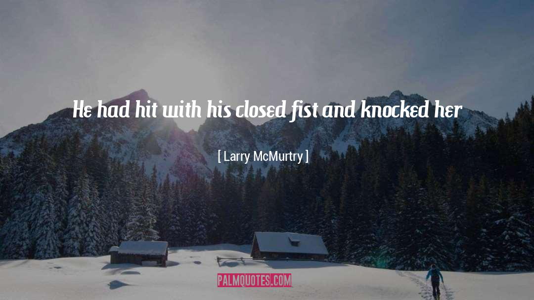 How To Do It quotes by Larry McMurtry