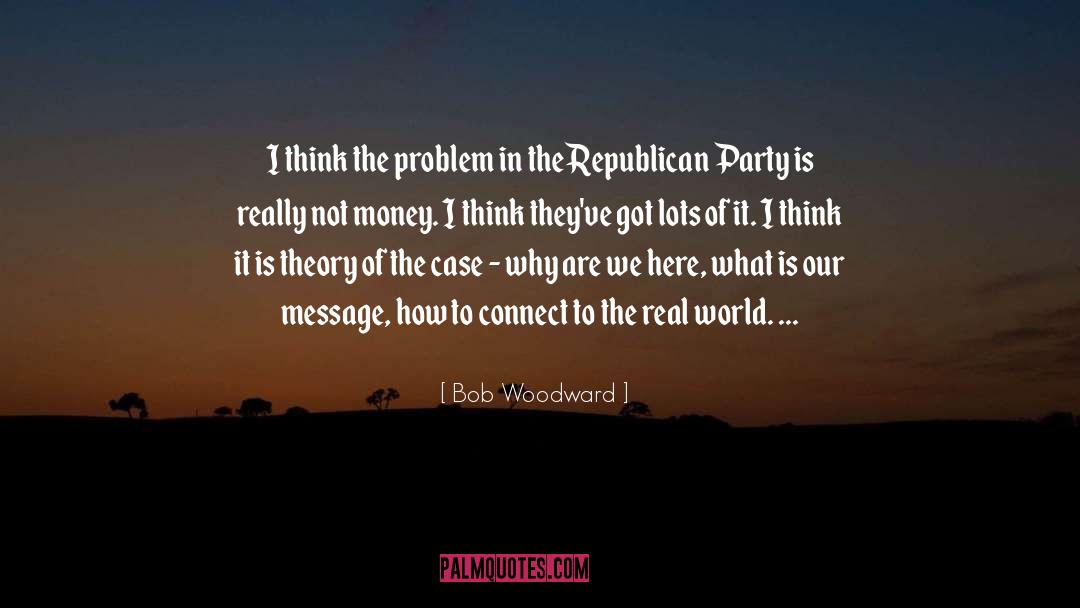 How To End quotes by Bob Woodward