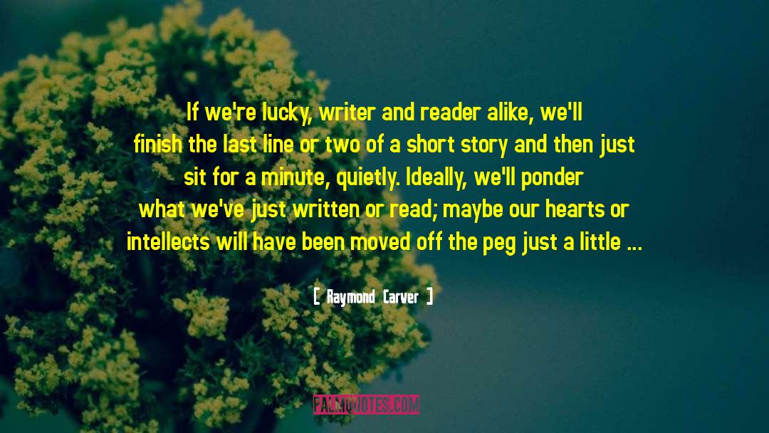 How To Get Lucky quotes by Raymond Carver