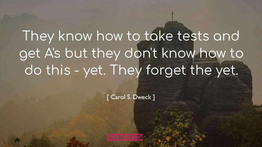 How To Get Motivated quotes by Carol S. Dweck