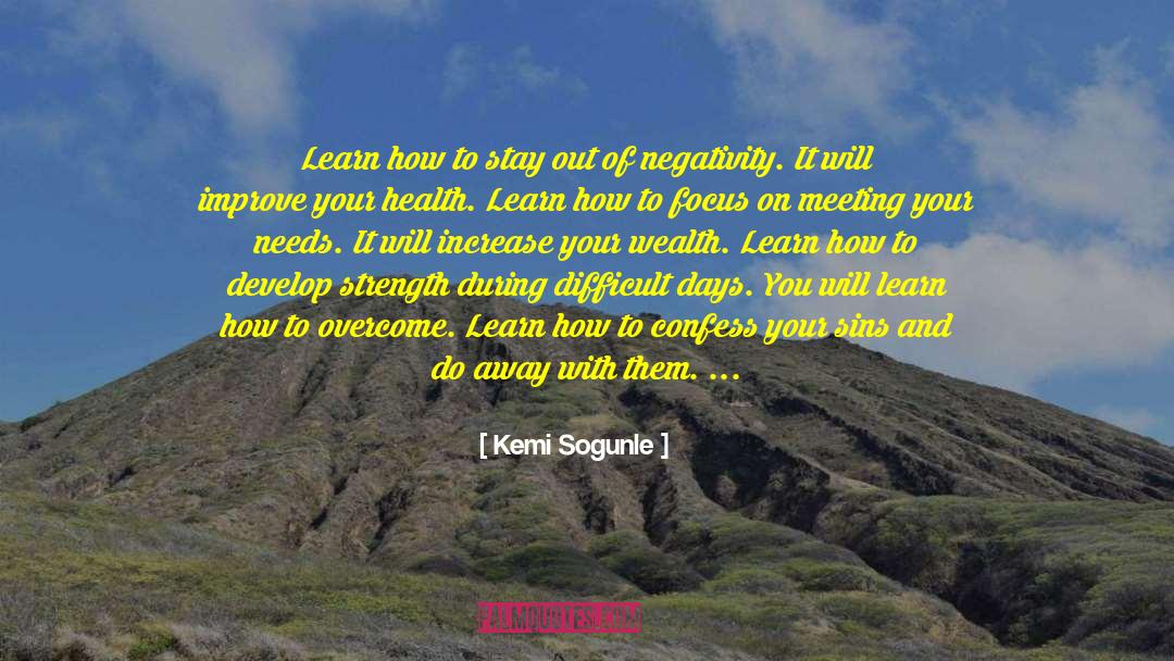 How To Improve Your Day quotes by Kemi Sogunle