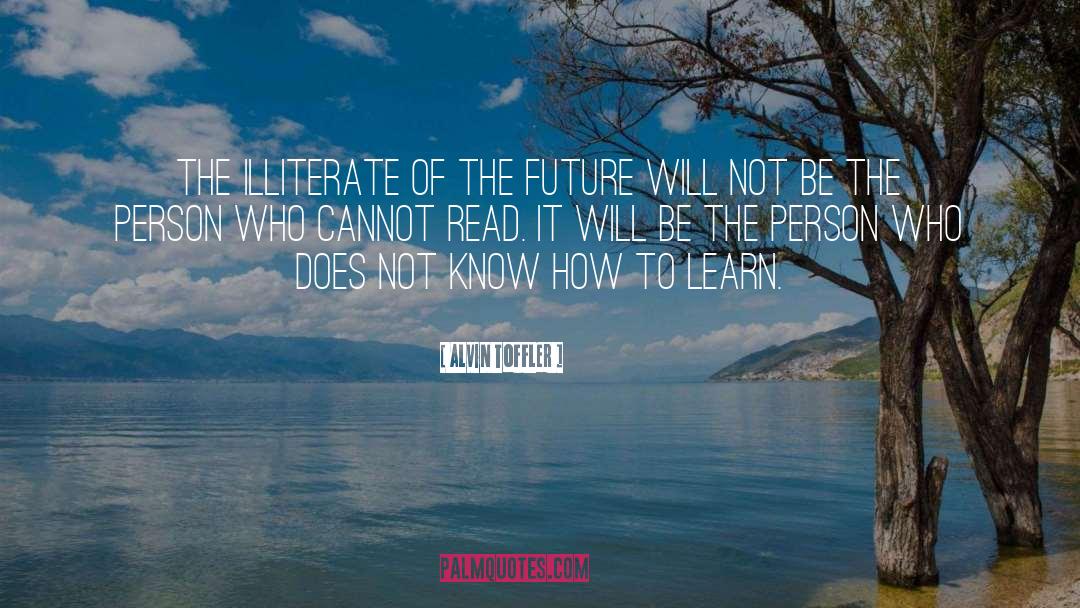 How To Learn quotes by Alvin Toffler