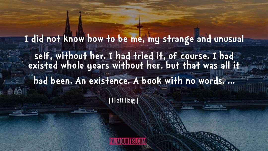 How To Love A Person quotes by Matt Haig