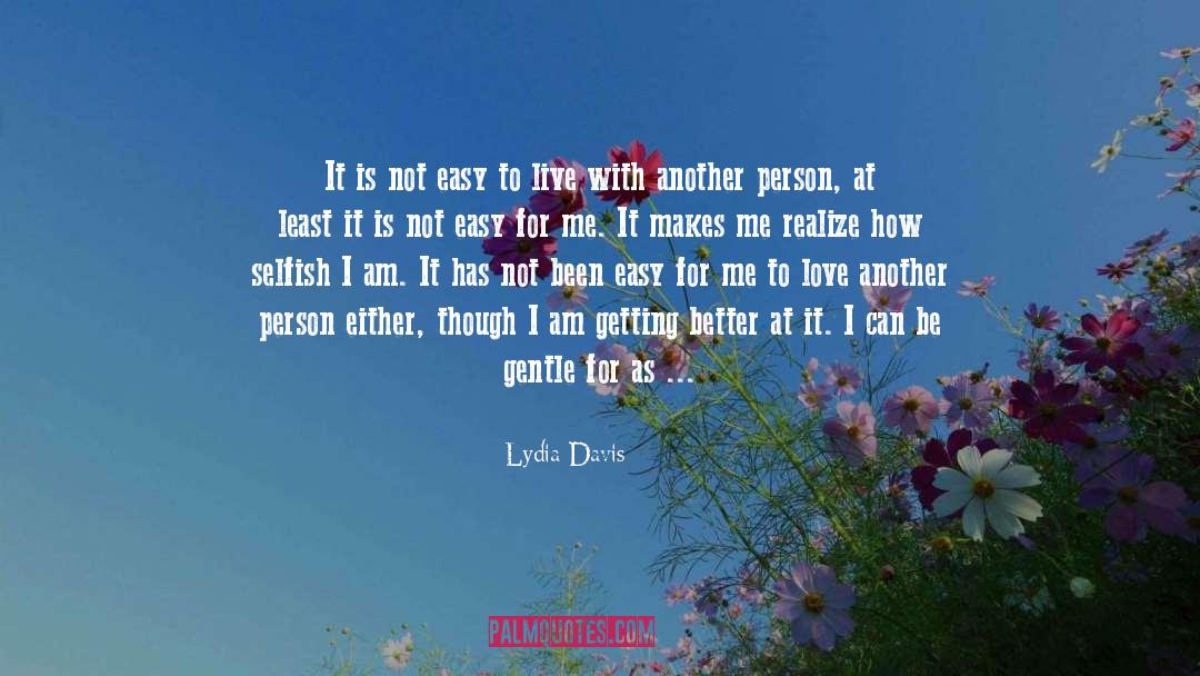 How To Love A Person quotes by Lydia Davis