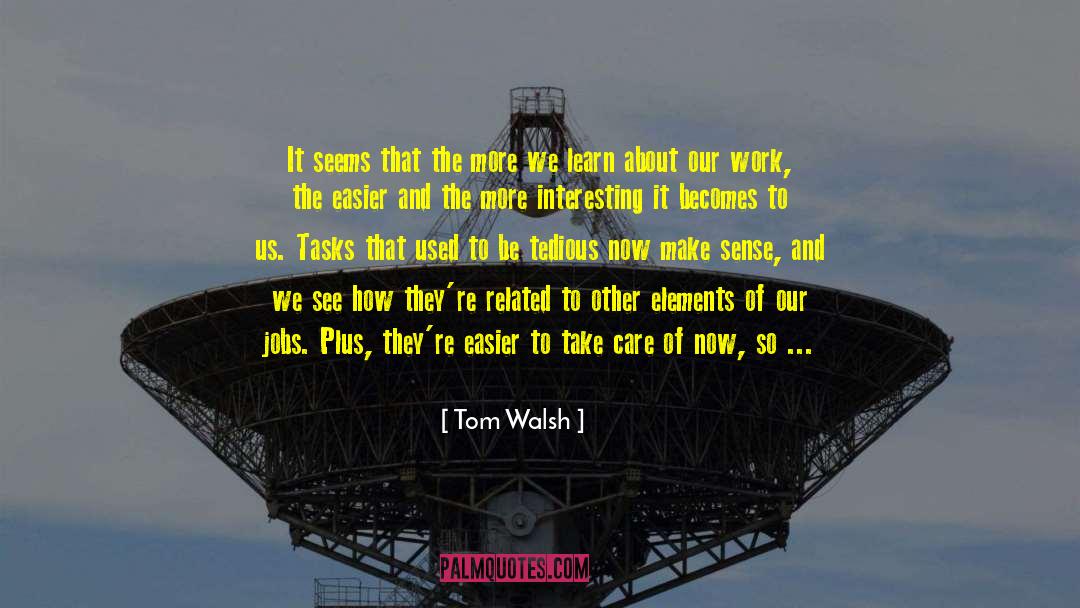 How To Make Our Ideas Clear quotes by Tom Walsh