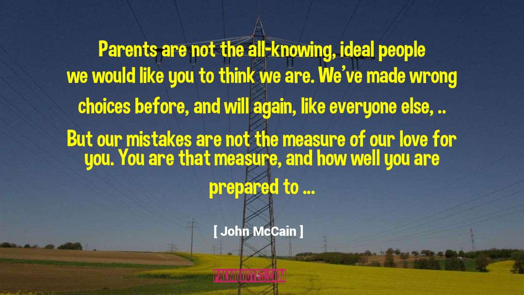 How To Make Our Ideas Clear quotes by John McCain