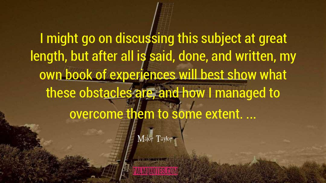 How To Overcome Procrastination quotes by Major Taylor